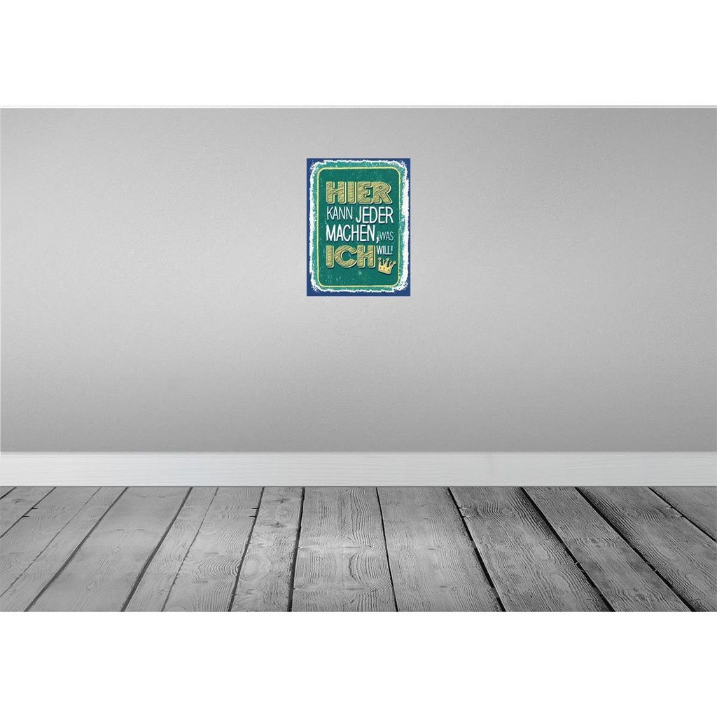 [LA-138593] Blechschild 40x30 cm hier kann jeder machen was ich Dekoration Spruch Zitat Bild 2