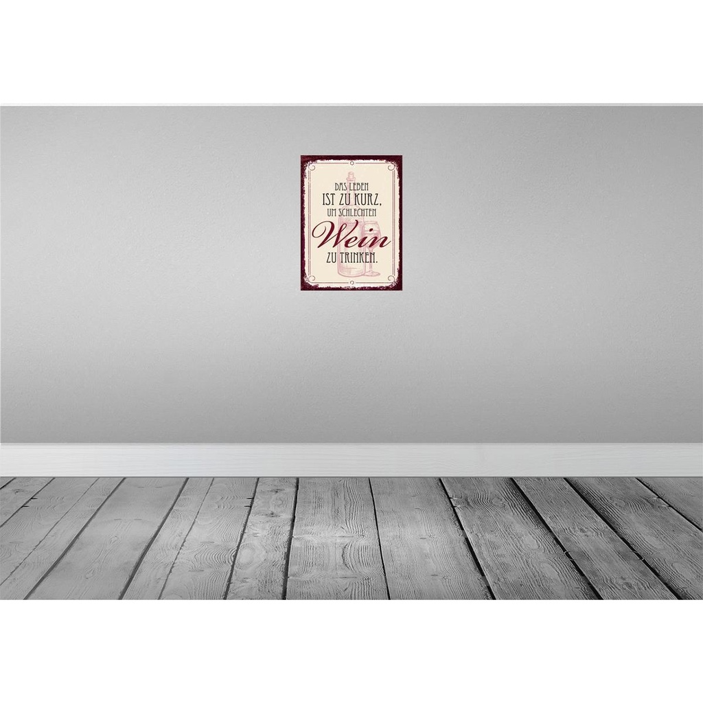[LA-138598] Blechschild 40x30 cm Leben ist kurz für schlechten Wein Spruch Zitat Bild 2