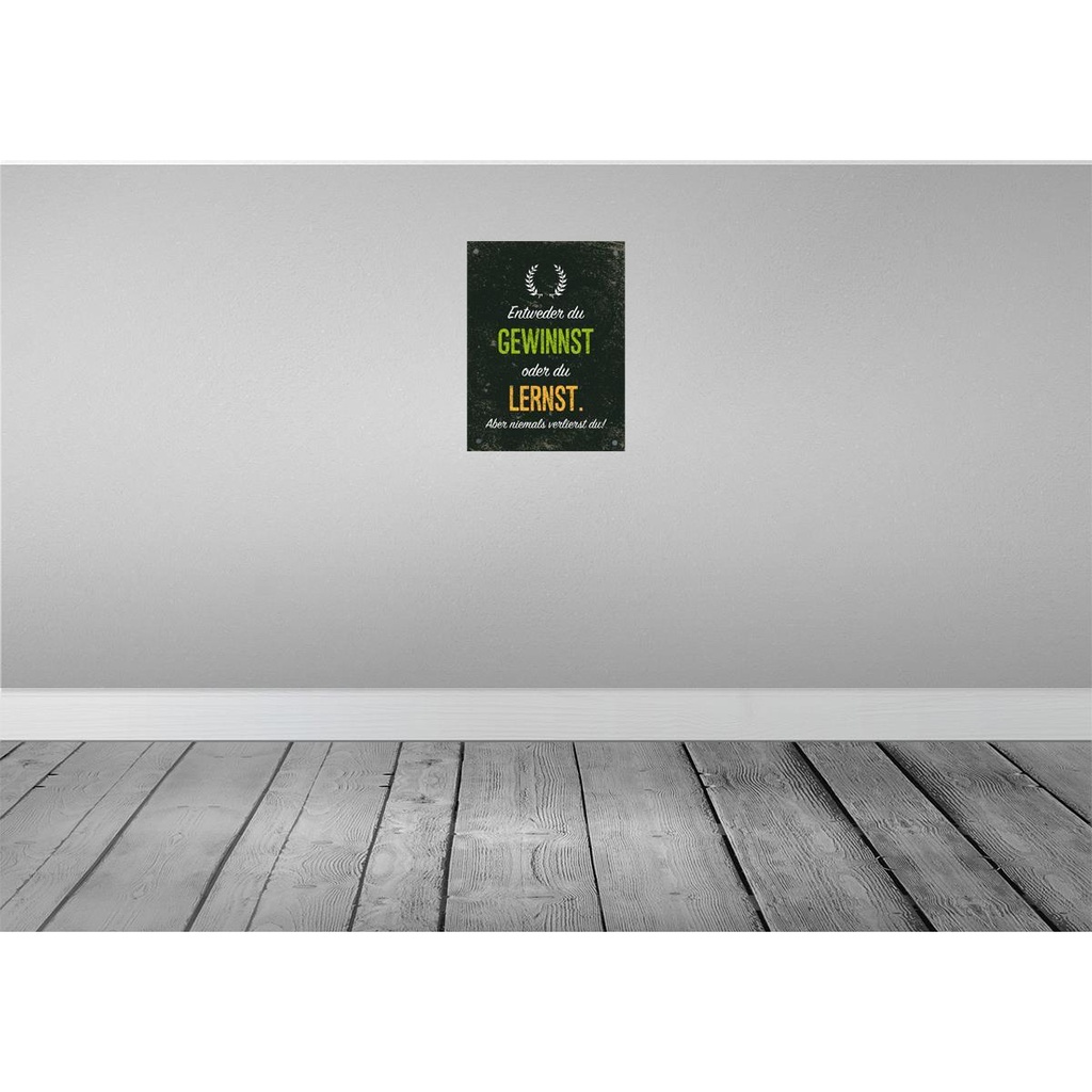 [LA-138604] Blechschild 40x30 cm Entweder du gewinnst oder lernst Spruch Zitat Bild 2