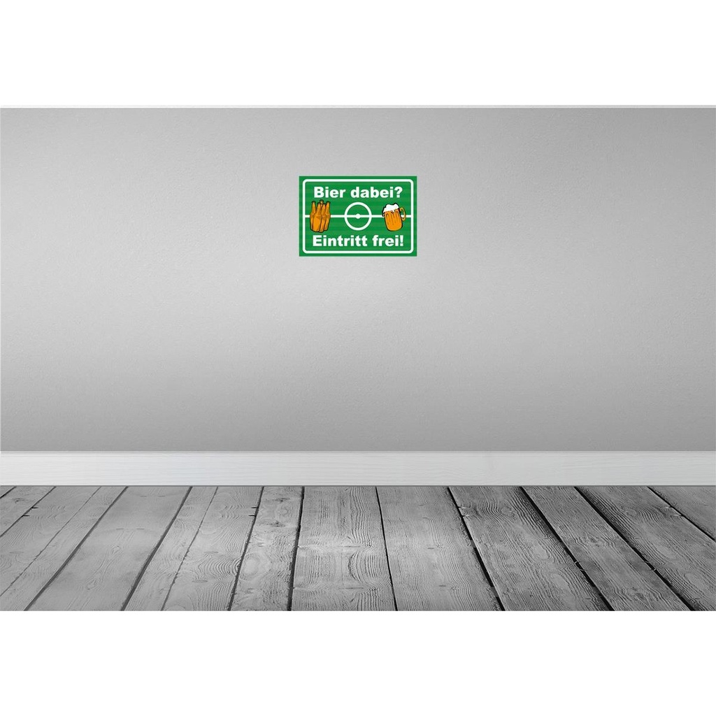 [LA-111768-2030] Blechschild 20x30 cm Alkohol Bier dabei Eintritt frei Spruch Zitat Bild 2