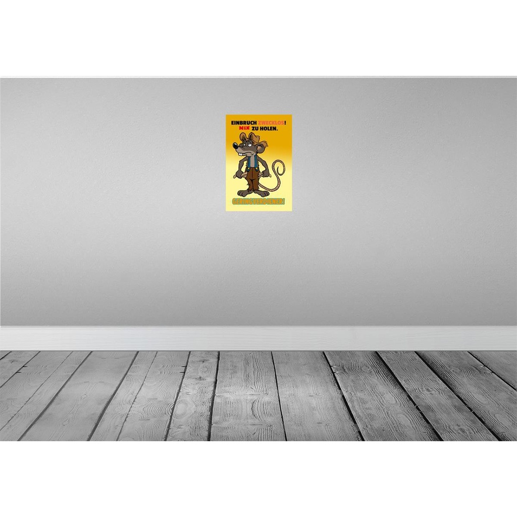 [LA-111853-2030] Blechschild 30x20 cm Einbruch Zwecklos Geringverdiehner Spruch Zitat Bild 2