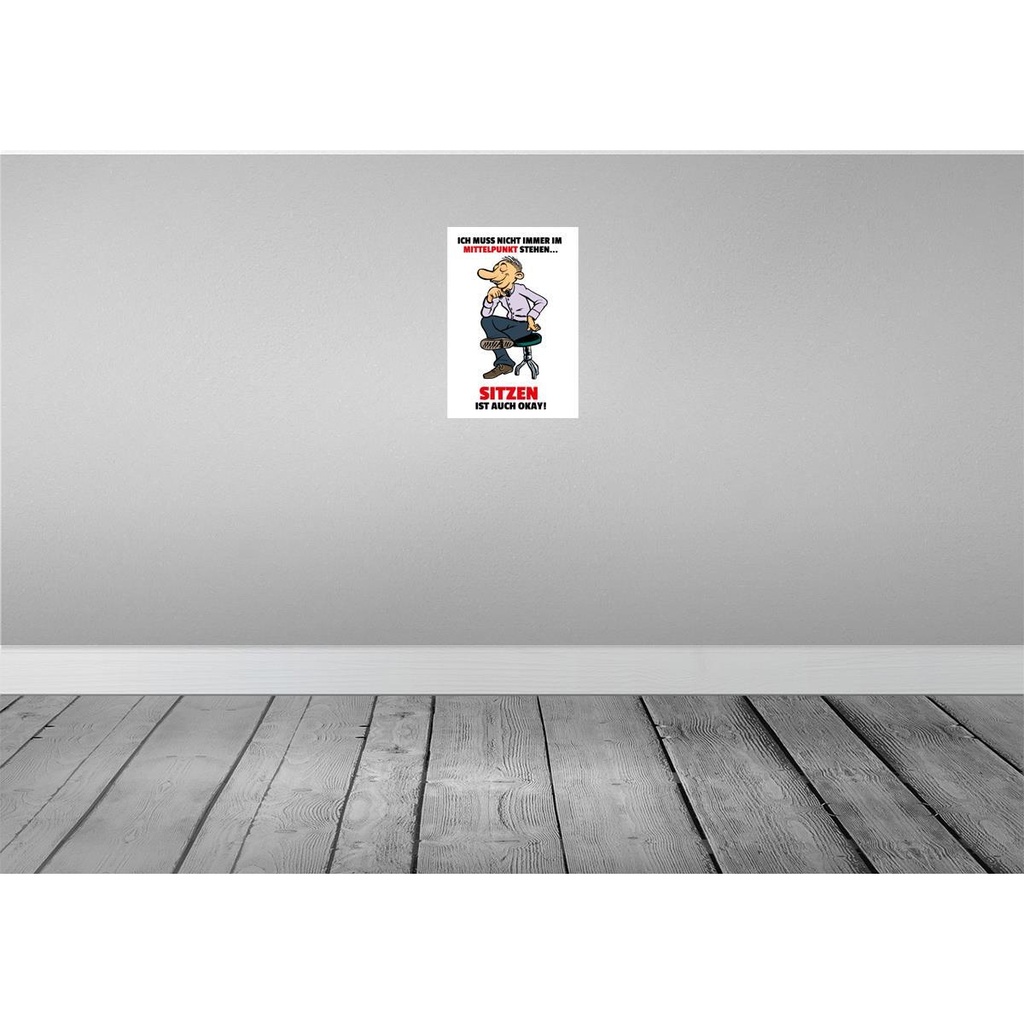 [LA-111879-2030] Blechschild 30x20 cm Muss nicht im Mittelpunkt stehen Spruch Zitat Bild 2