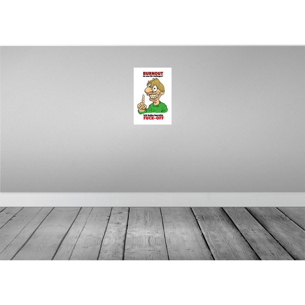 [LA-111895-2030] Blechschild 30x20 cm Burnout für Anfänger habe FUCK-OFF Spruch Zitat Bild 2