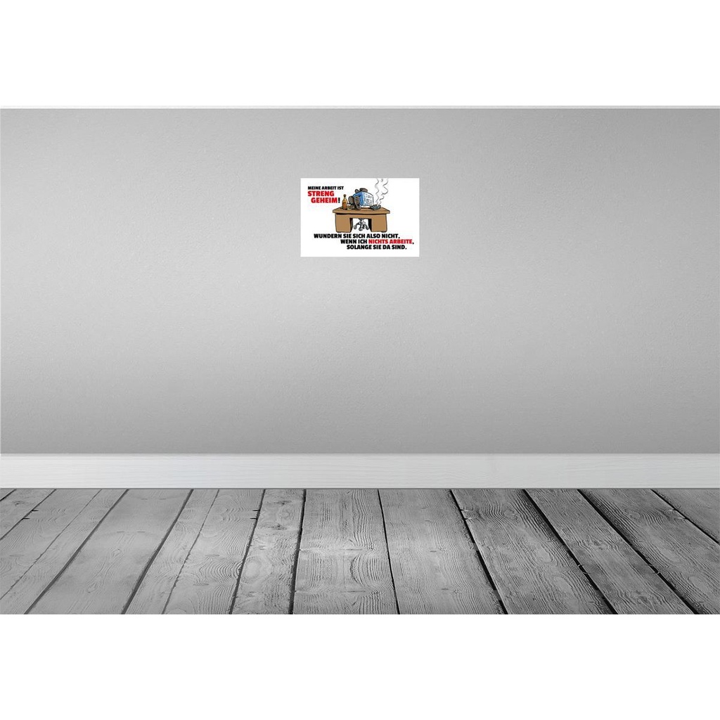 [LA-111898-2030] Blechschild 20x30 cm Meine Arbeit ist streng geheim Beruf Bild 2