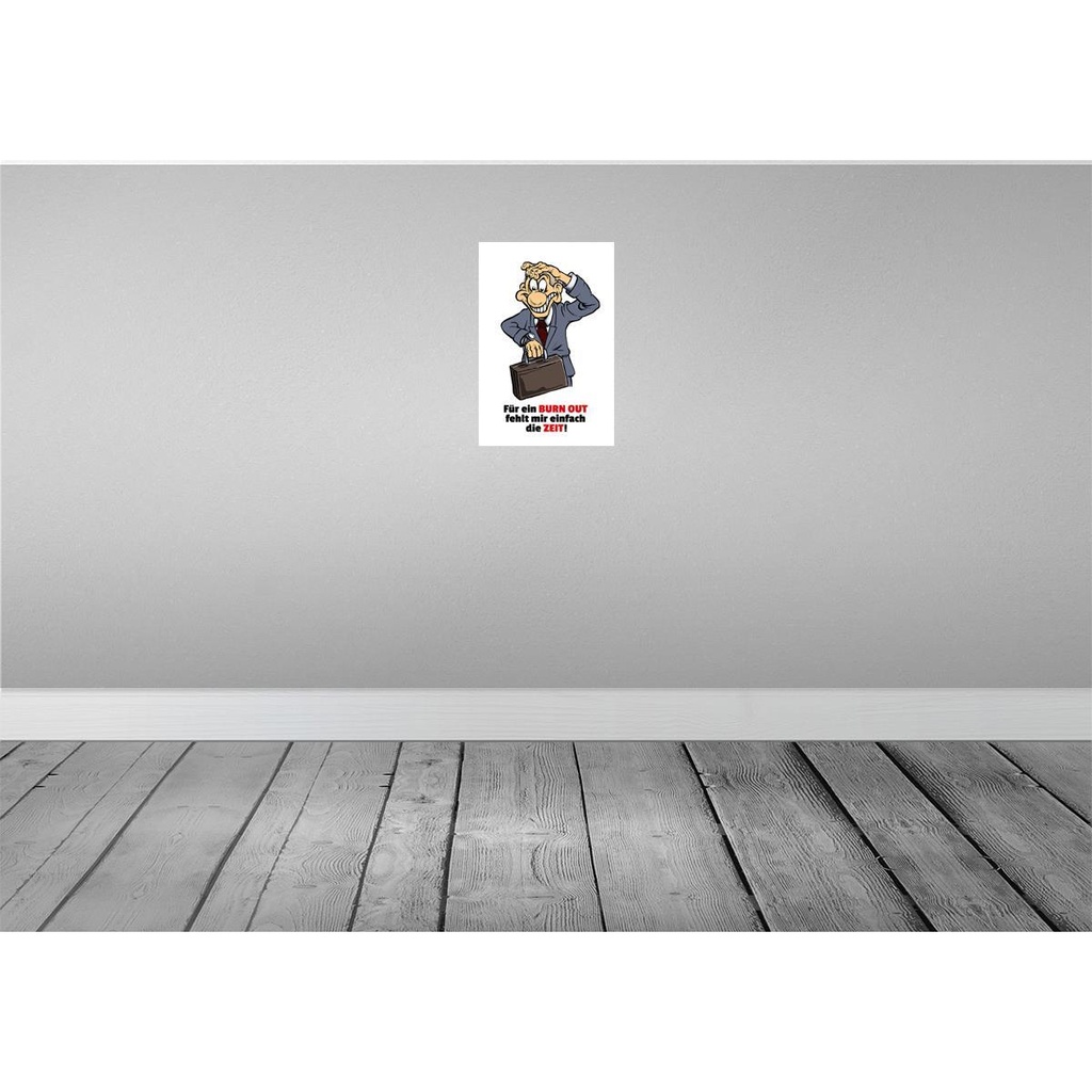 [LA-111904-2030] Blechschild 30x20 cm Für Burnout fehlt mir die Zeit Dekoration Spruch Zitat Bild 2