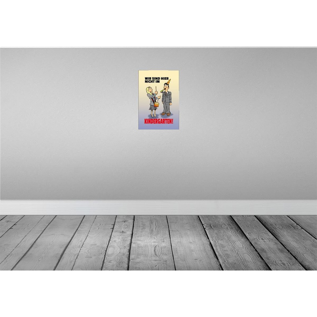 [LA-111924-2030] Blechschild 30x20 cm Wir sind hier nicht im Kindergarten Spruch Zitat Bild 2