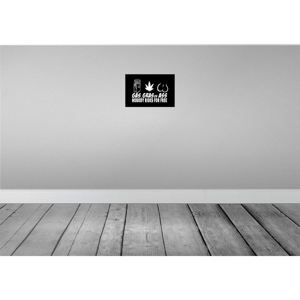 [LA-112065-H] Holzschild 20x30 cm Gas gras ass nobody rides for free Spruch Zitat Bild 2