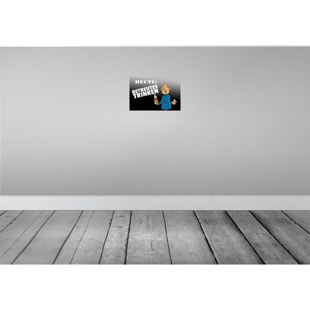 [LA-112120-H] Holzschild 20x30 cm Alkohol Heute Betreutes Trinken Bild 2