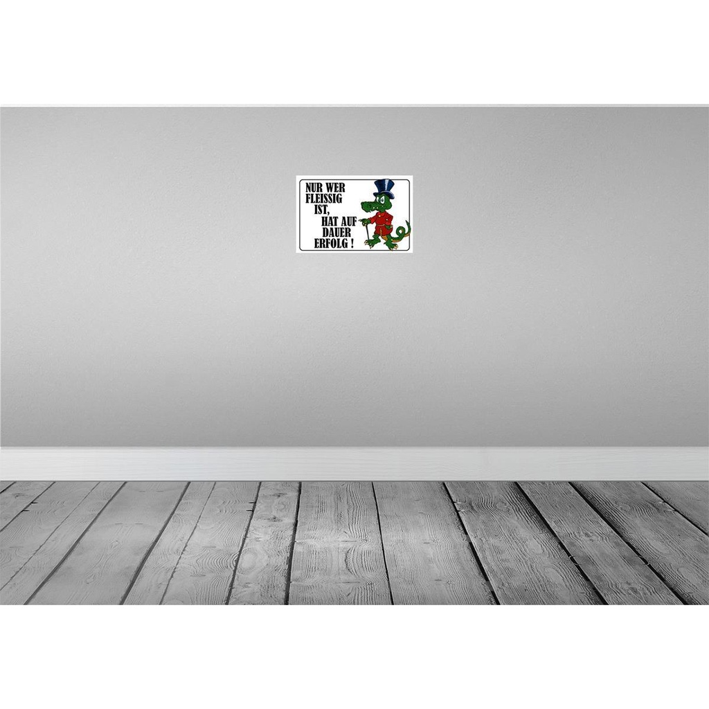 [LA-112137-2030] Blechschild 20x30 cm Nur wer fleissig ist hat Erfolg Spruch Zitat Bild 2