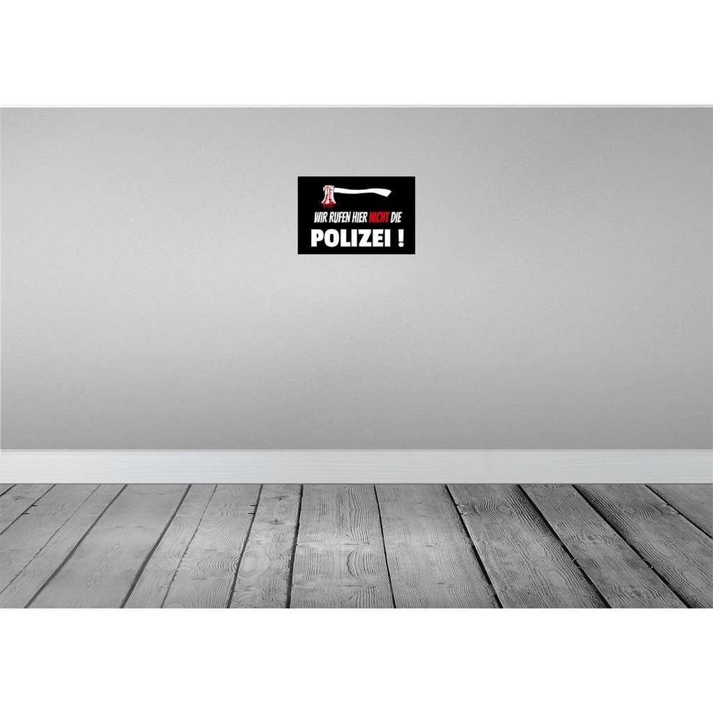[LA-112185-H] Holzschild 20x30 cm wir rufen nicht die Polizei Dekoration Bild 2