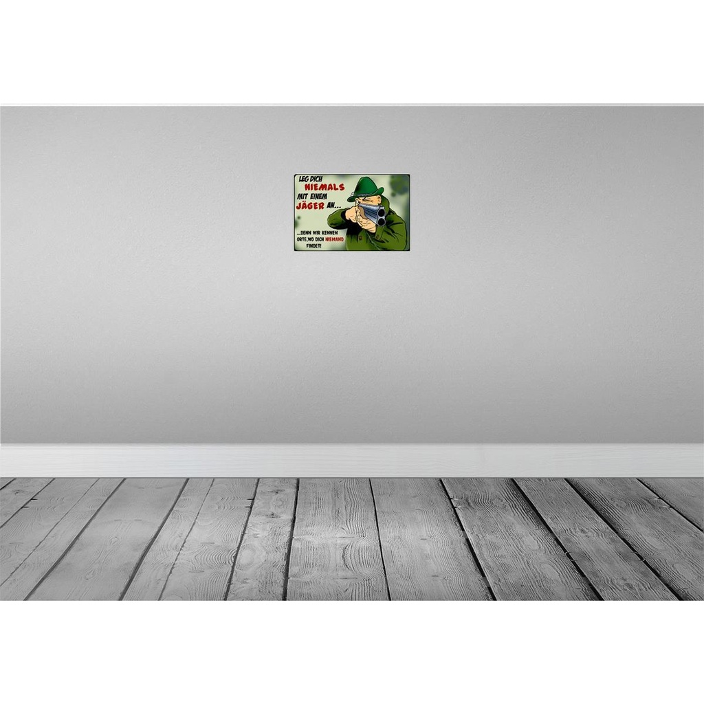 [LA-112249-2030] Blechschild 20x30 cm Jäger leg dich niemals mit an Spruch Zitat Bild 2