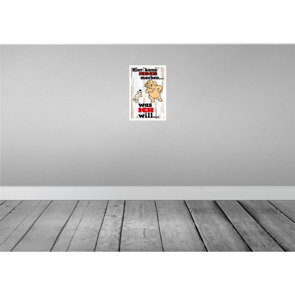 [LA-112314-2030] Blechschild 30x20 cm hier kann jeder machen was ich Dekoration Spruch Zitat Bild 2