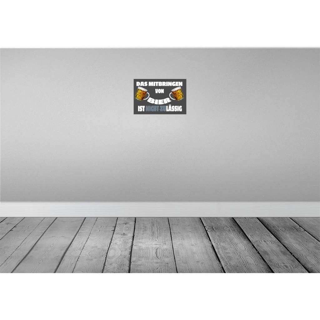 [LA-112340-2030] Blechschild 20x30 cm Alkohol Mitbringen von Bier zulässig Spruch Zitat Bild 2