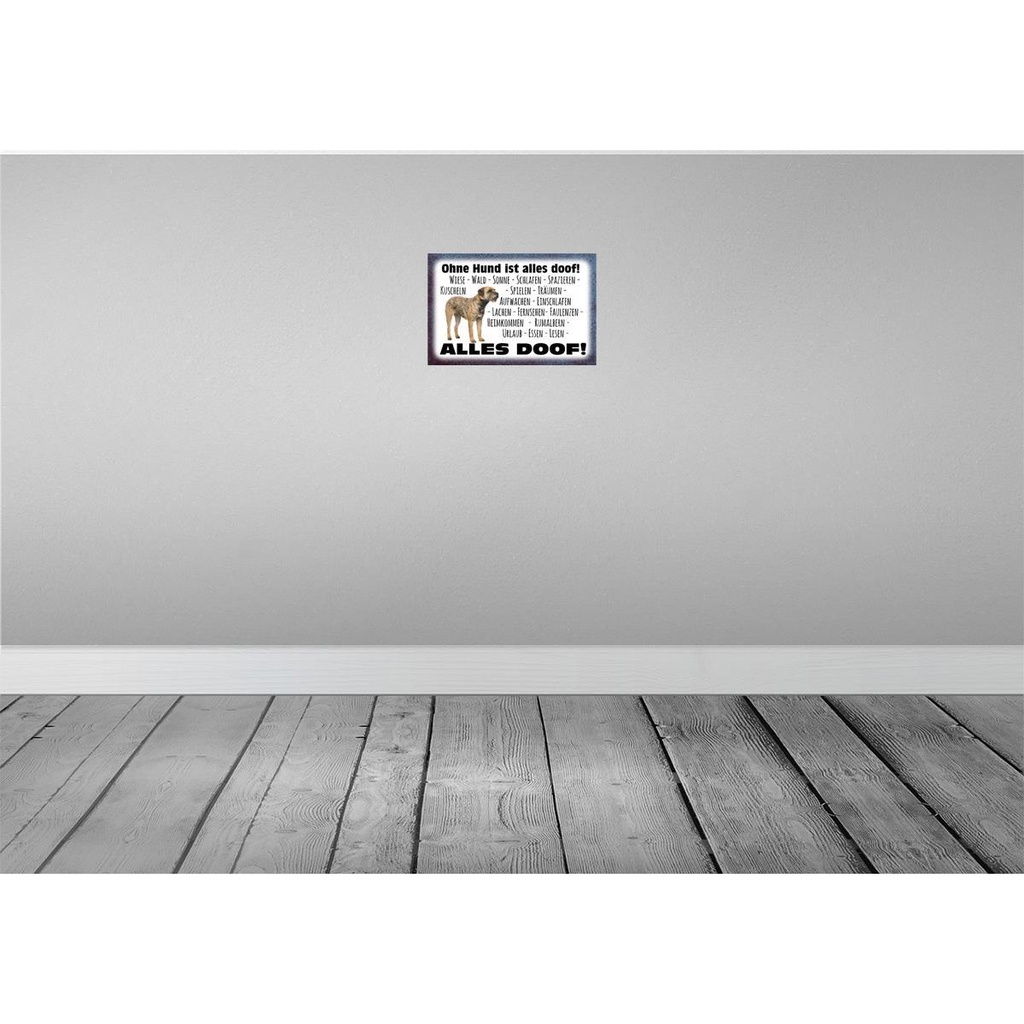 [LA-112505-2030] Blechschild 20x30 cm ohne Hund ist alles doof Tier Haustier Bild 2