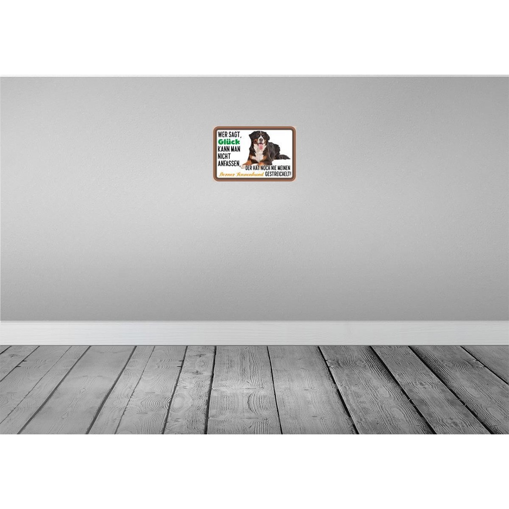 [LA-112516-H] Holzschild 20x30 cm wer sagt Glück Berner Sennenhund Spruch Zitat Bild 2