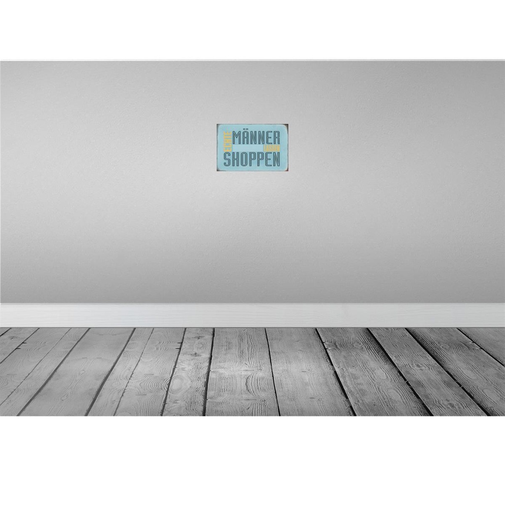 [LA-113036-2030] Blechschild 20x30 cm echte Männer lassen shoppen Frauen Spruch Zitat Bild 2