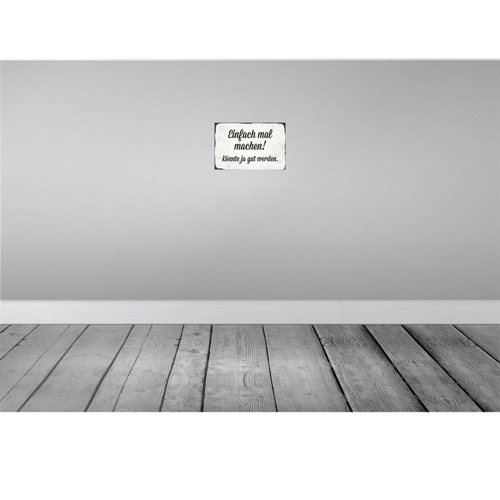 [LA-113040-2030] Blechschild 20x30 cm einfach mal machen Geschenk Familie Freunde Bild 2