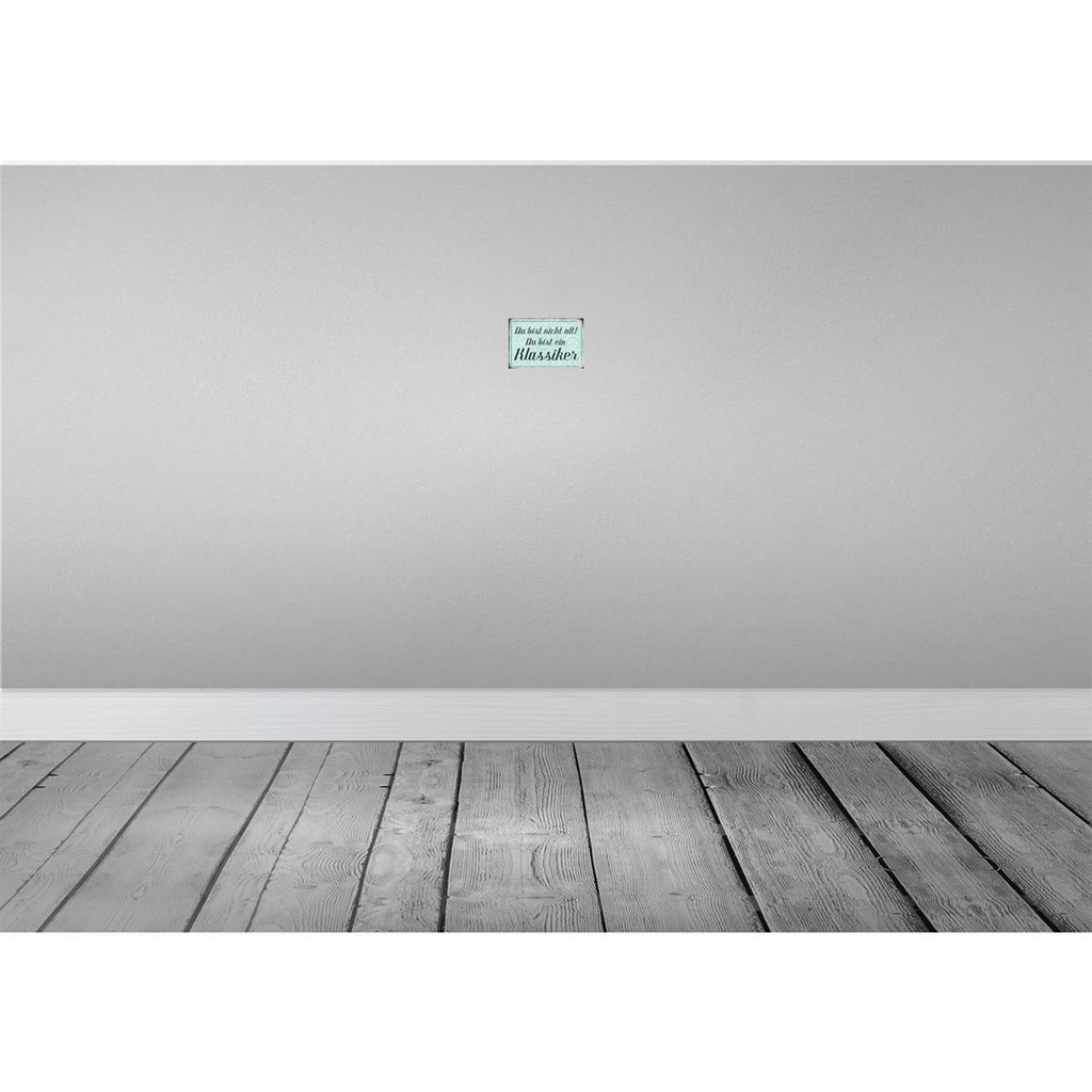 [LA-113043-1812] Blechschild 12x18 cm du bist nicht alt Klassiker Dekoration Spruch Zitat Bild 2