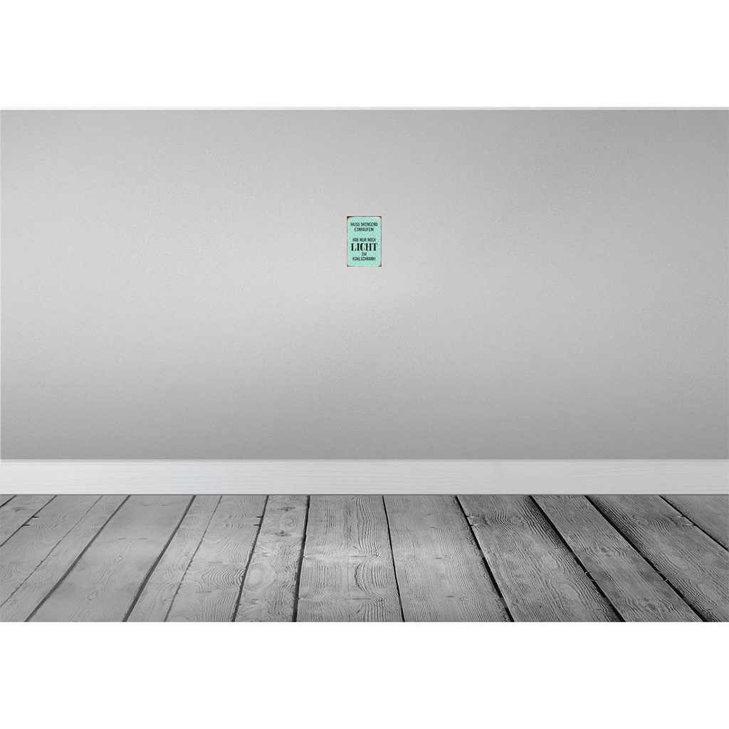 [LA-113079-1812] Blechschild 18x12 cm muss dringend einkaufen hab nur Spruch Zitat Bild 2