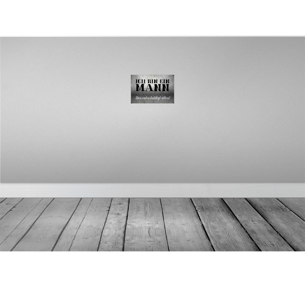 [LA-113108-2030] Blechschild 20x30 cm ich bin ein Mann Spruch Zitat Bild 2