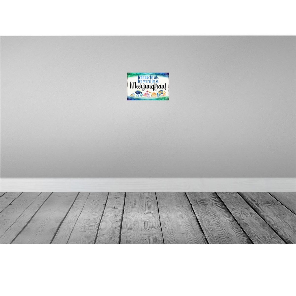 [LA-113118-H] Holzschild 20x30 cm ich tauche ab werd Meerjungfrau Spruch Zitat Bild 2