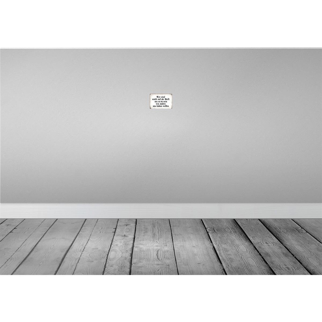 [LA-113151-1812] Blechschild 12x18 cm sind nicht auf Welt wie andere Dekoration Spruch Zitat Bild 2