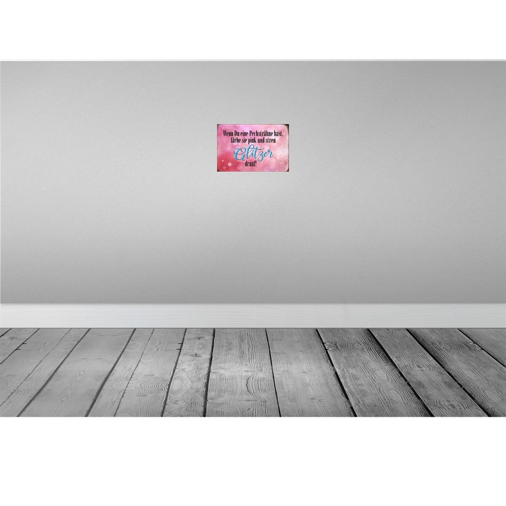 [LA-113165-2030] Blechschild 20x30 cm Pechsträne färbe pink Glitzer Dekoration Spruch Zitat Bild 2