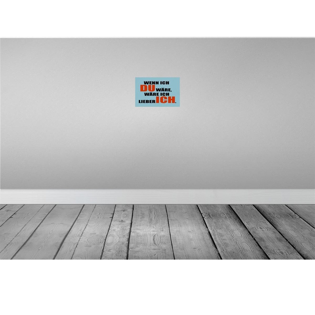 [LA-113166-2030] Blechschild 20x30 cm wenn ich du wäre lieber Dekoration Spruch Zitat Bild 2