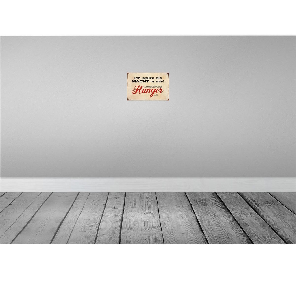 [LA-113178-H] Holzschild 20x30 cm spüre Macht in mir könnte Hunger Spruch Zitat Bild 2