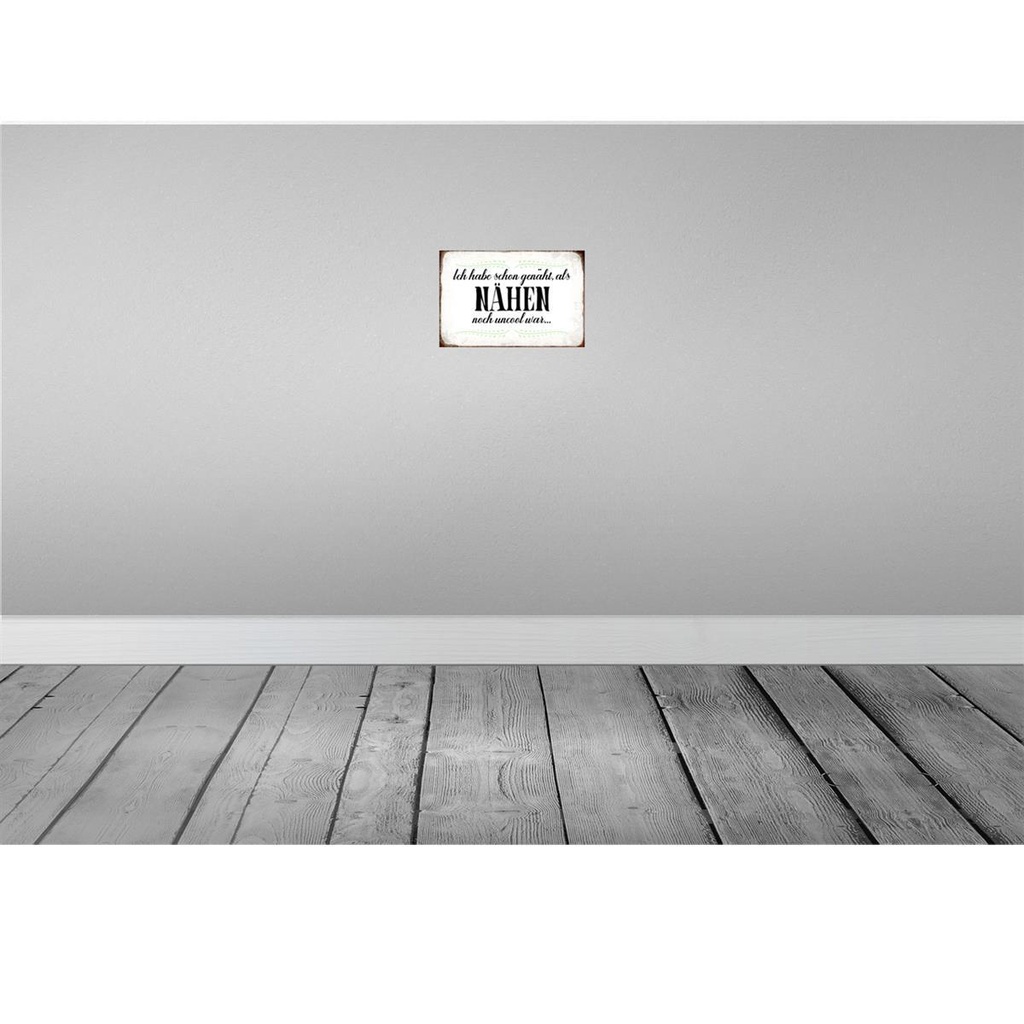[LA-113248-2030] Blechschild 20x30 cm habe schon genäht als Nähen noch Spruch Zitat Bild 2