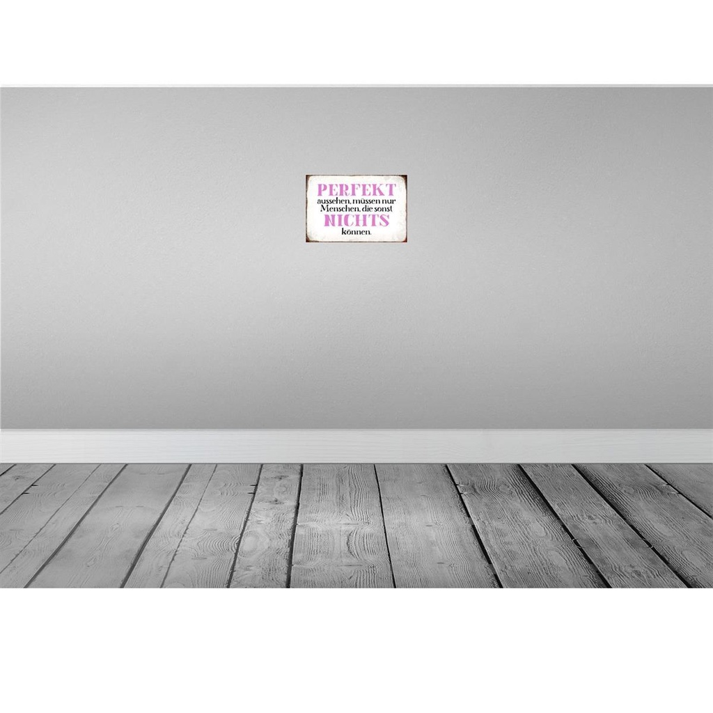[LA-113340-H] Holzschild 20x30 cm perfekt aussehen nichts können Dekoration Bild 2
