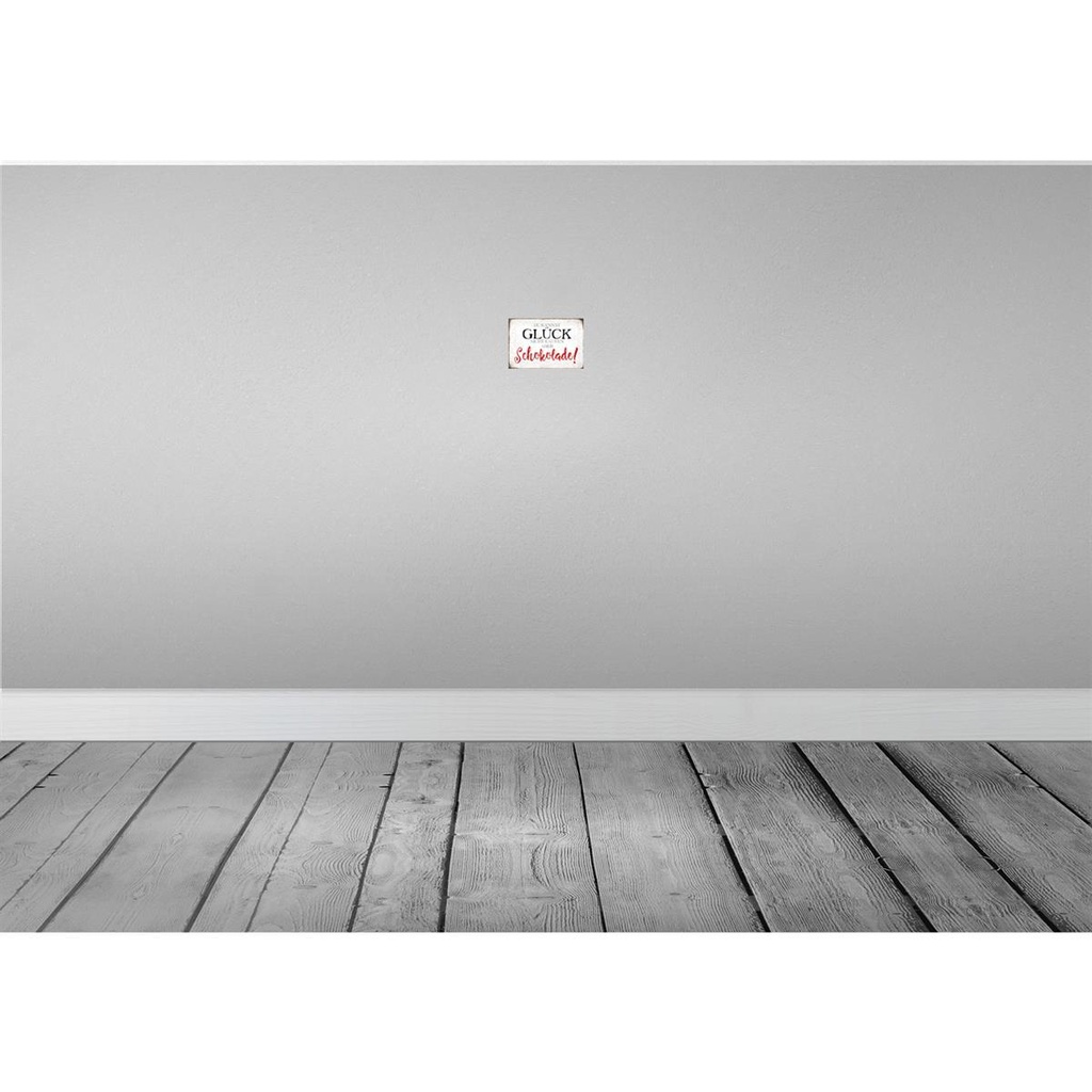 [LA-113362-1812-H] Holzschild 12x18 cm Glück nicht kaufen Schokolade Dekoration Bild 2
