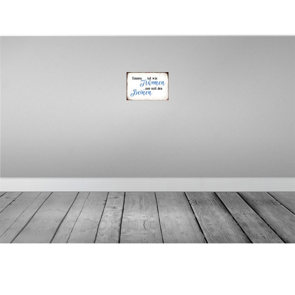 [LA-113372-2030] Blechschild 20x30 cm Tanzen Träumen mit den Beinen Spruch Zitat Bild 2