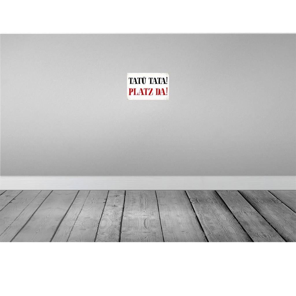 [LA-113424-H] Holzschild 20x30 cm Tatü Tata Platz da Witz Humor Lustig Spaß Bild 2