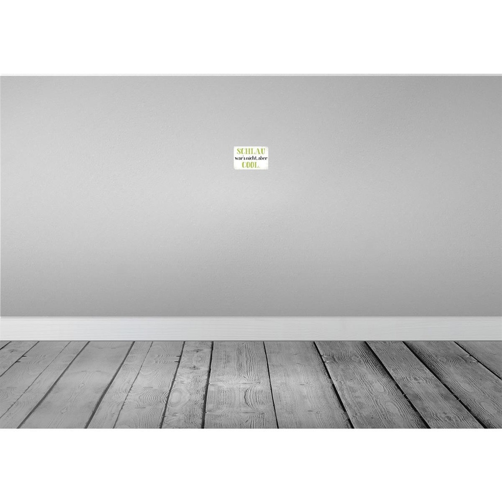 [LA-113426-1812] Blechschild 12x18 cm schlau war`s nicht aber cool Dekoration Spruch Zitat Bild 2