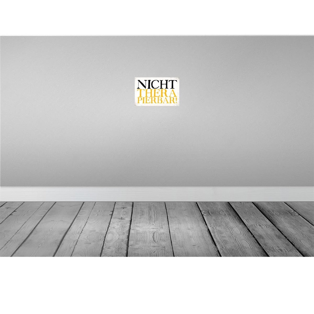 [LA-113431-2030] Blechschild 20x30 cm nicht therapierbar Dekoration Spruch Zitat Bild 2