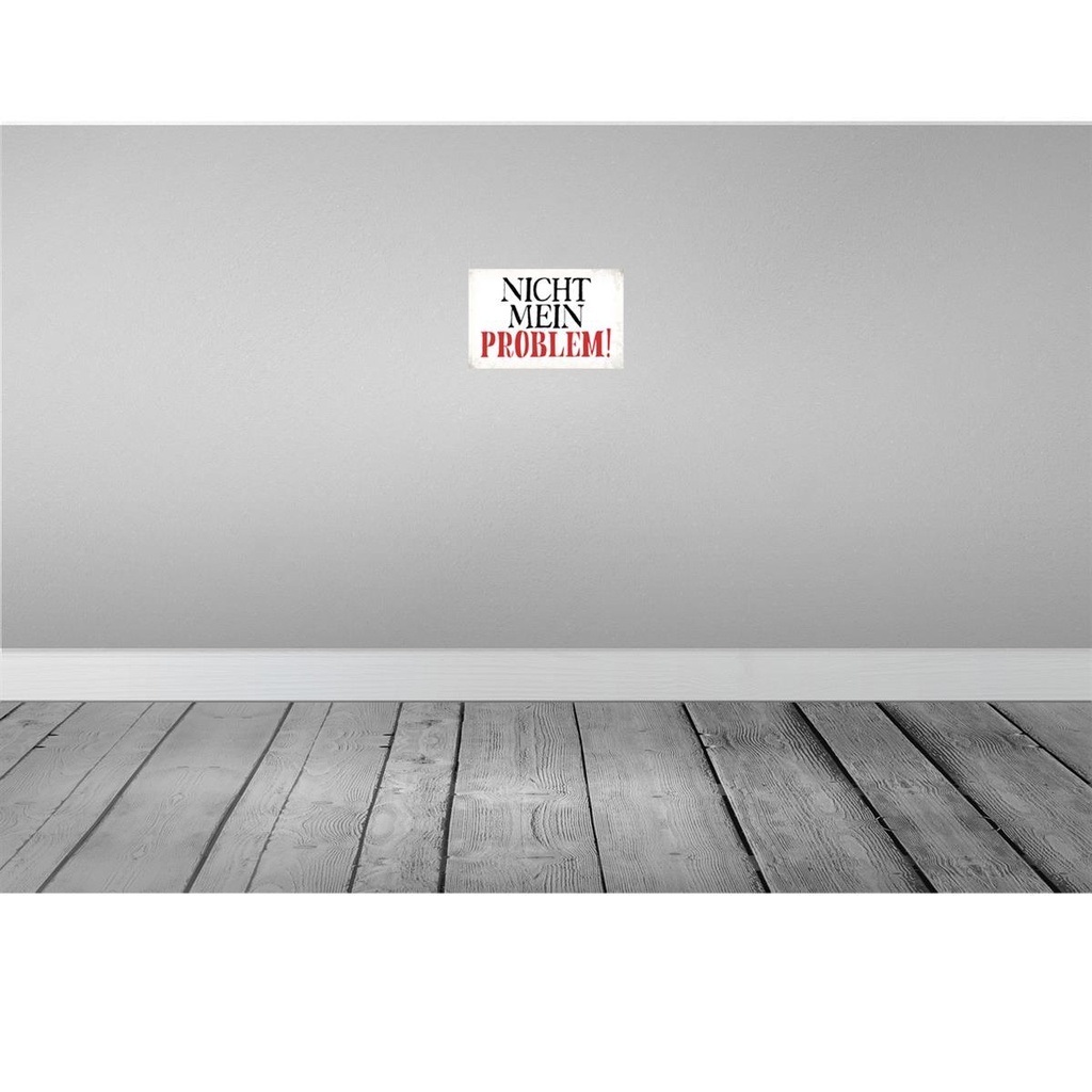 [LA-113438-H] Holzschild 20x30 cm nicht mein Problem Dekoration Bild 2