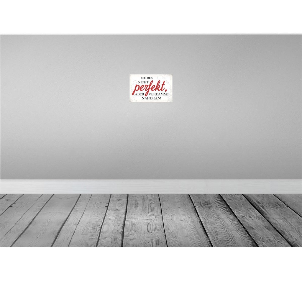 [LA-113448-H] Holzschild 20x30 cm ich bin nicht perfekt aber Dekoration Bild 2