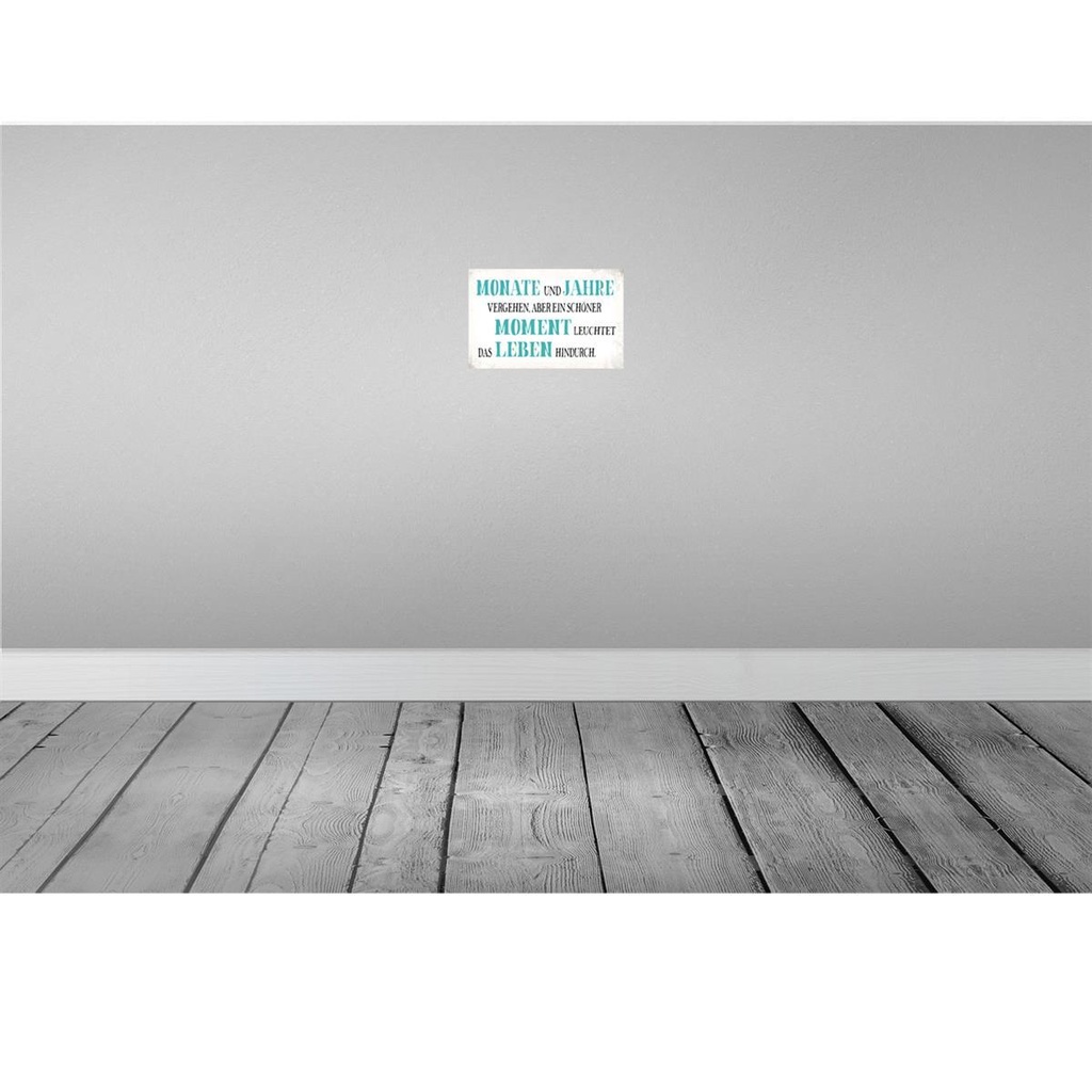 [LA-113461-2030] Blechschild 20x30 cm schöner Moment leuchtet Leben Dekoration Spruch Zitat Bild 2