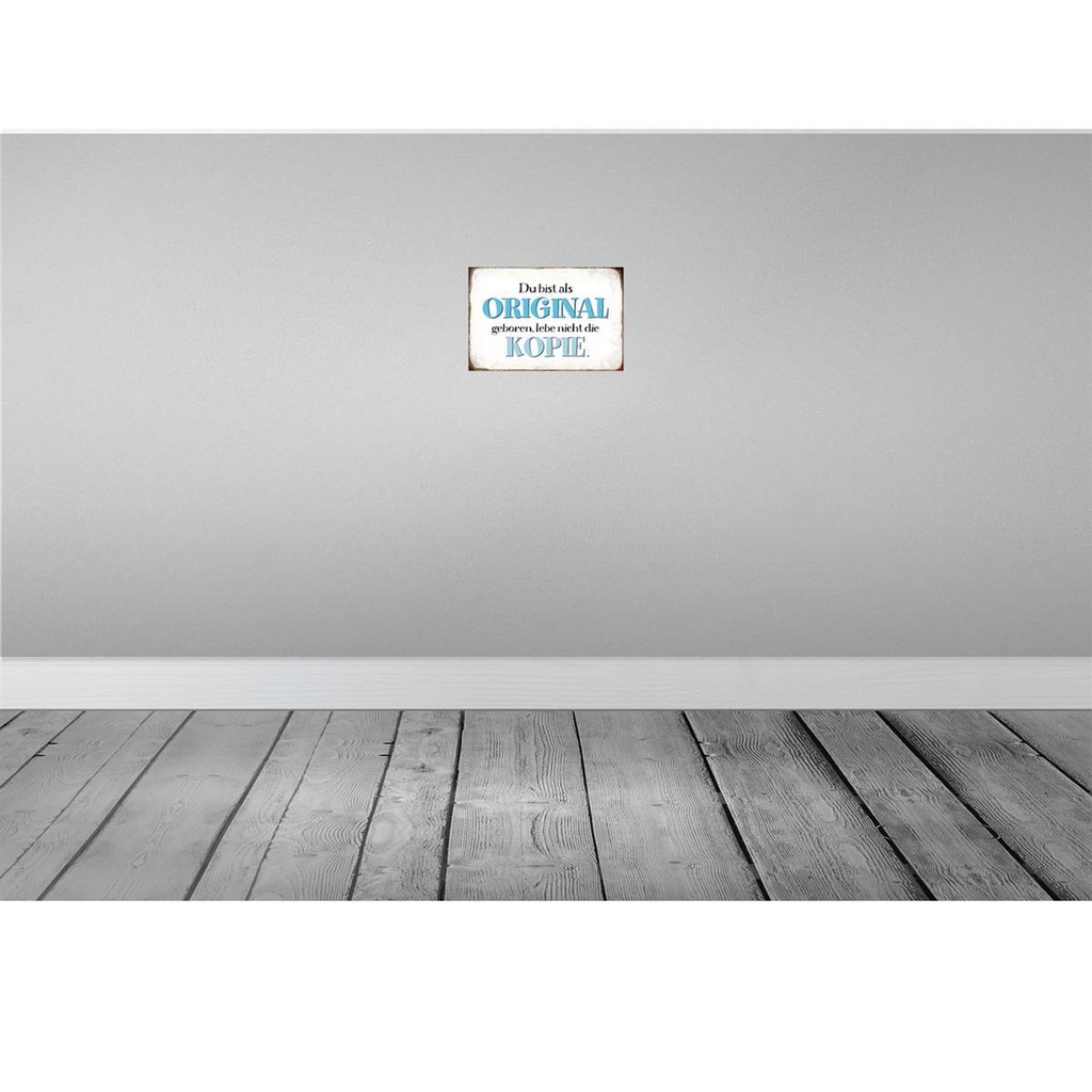 [LA-113476-2030] Blechschild 20x30 cm bist Original lebe nicht Kopie Spruch Zitat Bild 2