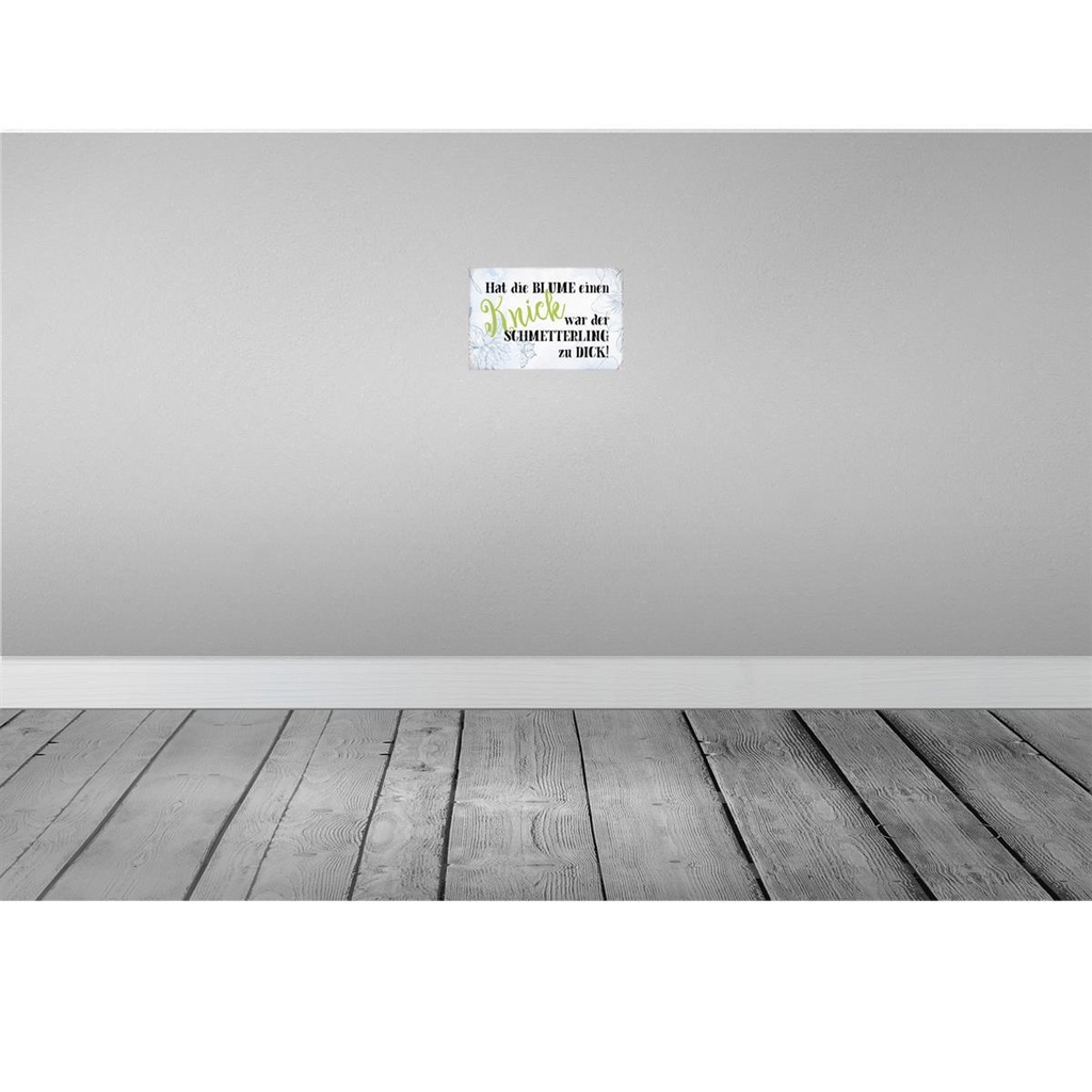 [LA-113489-2030] Blechschild 20x30 cm hat Blume Knick Schmetterling Dekoration Spruch Zitat Bild 2
