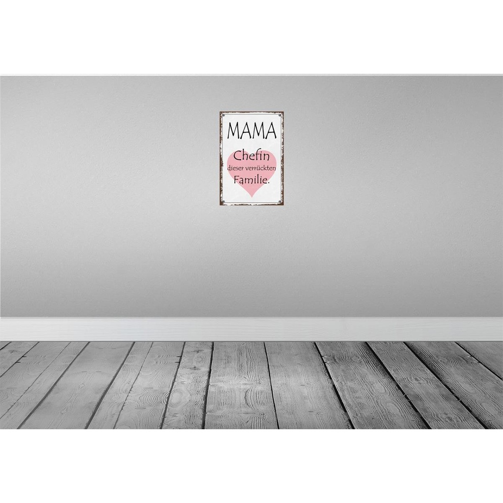 [LA-113557-2030] Blechschild 30x20 cm Mama Chefin verrückter Familie Männer Frauen Spruch Zitat Bild 2