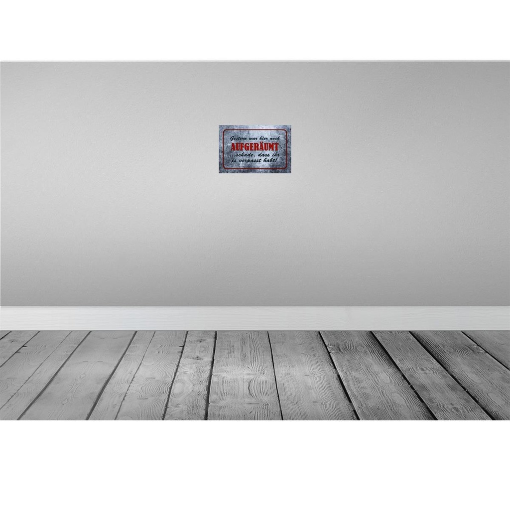 [LA-113905-H] Holzschild 20x30 cm Gestern hier noch aufgeräumt Dekoration Bild 2