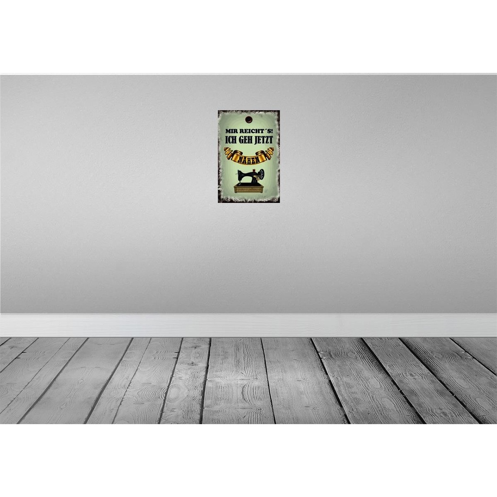 [LA-114062-2030] Blechschild 30x20 cm mir reicht`s ich geh nähen Dekoration Spruch Zitat Bild 2