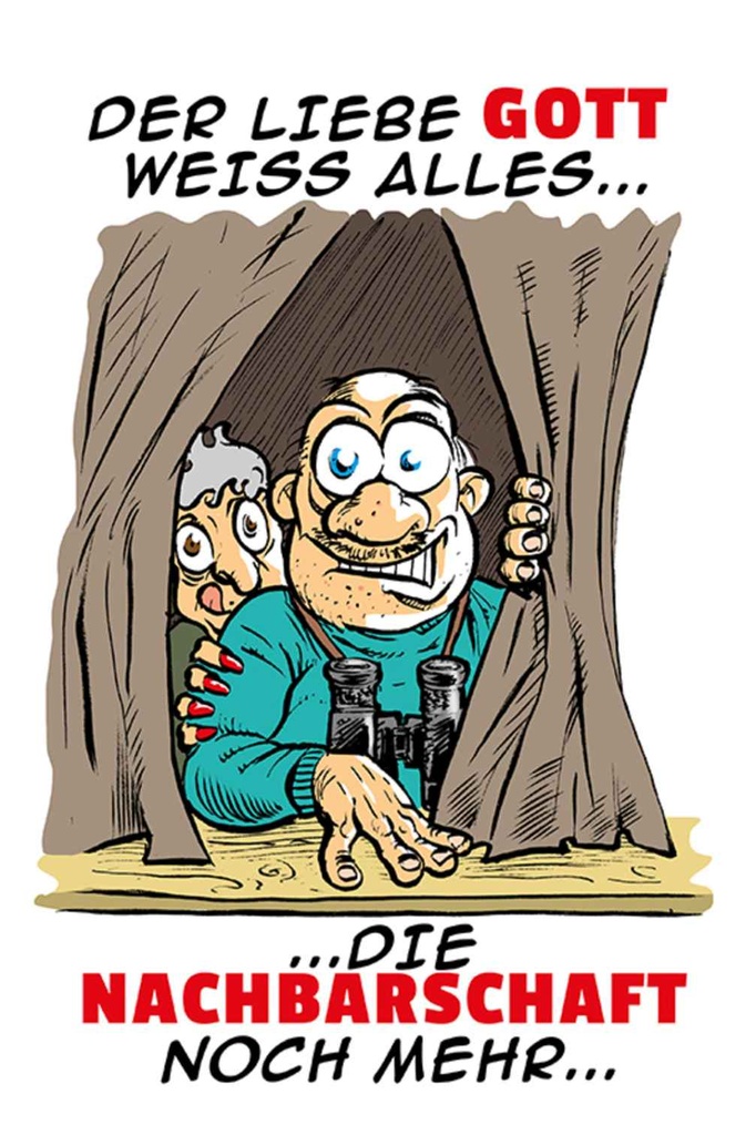 Holzschild 18x12 cm Gott weiß alles Nachbarn noch mehr Spruch Zitat