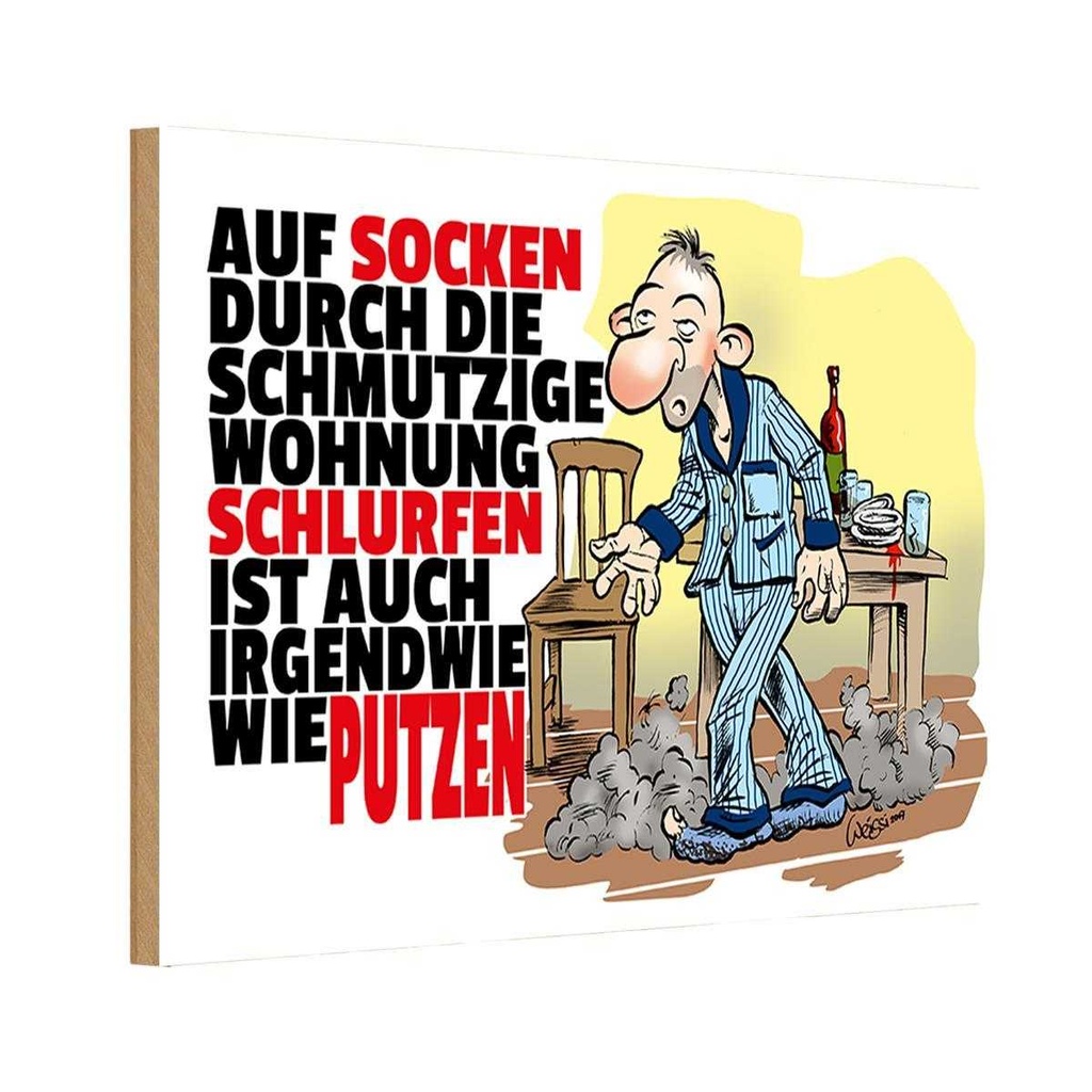Holzschild 12x18 cm Putzen Auf Socken durch Wohnung Spruch Zitat
