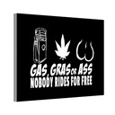 Holzschild 12x18 cm Gas gras ass nobody rides for free Spruch Zitat