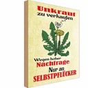 Holzschild 18x12 cm Unkraut verkaufen Selbstpflücker Warnschild Hinweisschild