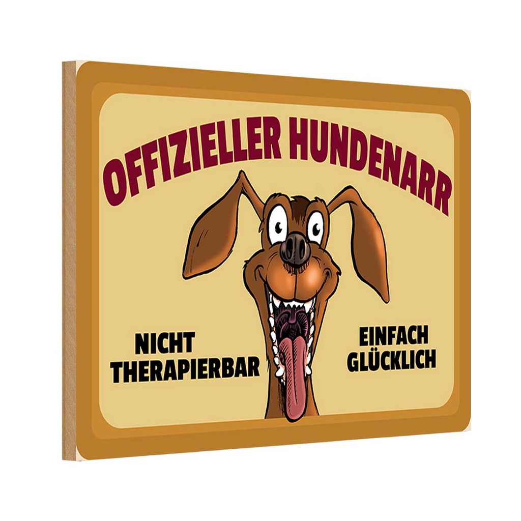Holzschild 12x18 cm Hund Offizieller Hundenarr glücklich Tier Haustier