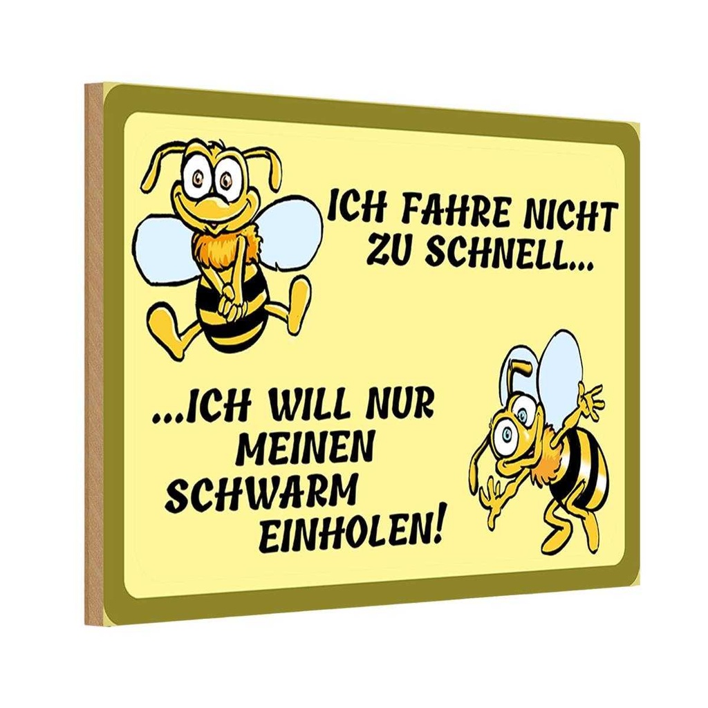 Holzschild 12x18 cm ich fahre nicht zu schnell Dekoration